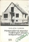 Koláček S., Kobosil F. - Hospodárná stavba rodinných domu svépomocí