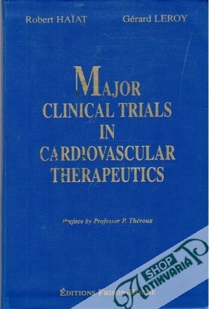 Obal knihy Major Clinical Trials in Cardiovascular Therapeutics 1995-2000
