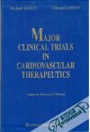 Haiat Robert, Leroy Gérard - Major Clinical Trials in Cardiovascular Therapeutics 1995-2000