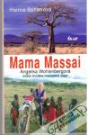 Schottová Hanna - Mama Massai