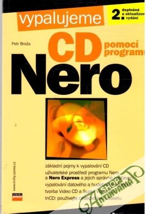 Obal knihy Vypalujeme CD pomocí programu Nero