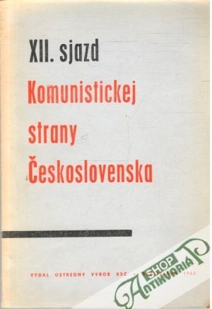Obal knihy XII. sjazd komunistickej strany Československa