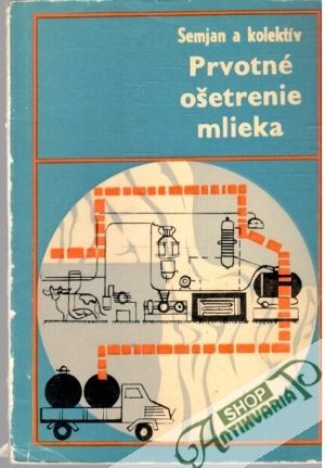 Obal knihy Prvotné ošetrenie mlieka