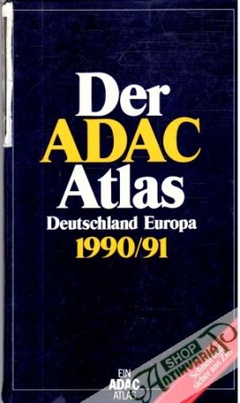 Obal knihy Der ADAC Atlas Deutschland Europa 1990/91