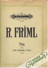 Kolektív autorov - R. Friml - Trio for Violin, VIoloncelle & Piano. Op. 36.