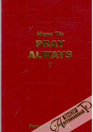 Obal knihy How to pray always