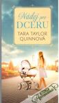 Quinnová Tara Taylor - Nádej pre dcéru