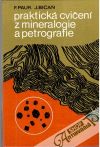 Pauk F., Bican J. - Praktická cvičení z mineralogie a petrografie