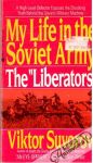 Suvorov Viktor - My life in the Soviet army