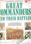 Livesey Anthony - Great commanders and their battles