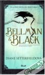 Setterfieldová Diane - Bellman & Black