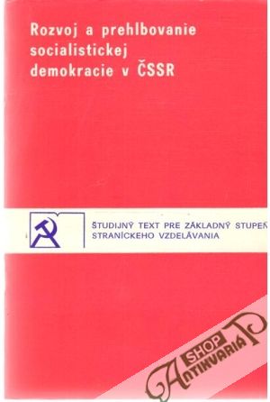 Obal knihy Rozvoj a prehlbovanie socialistickej demokracie v ČSSR