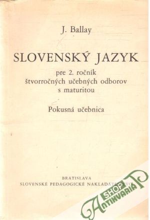 Obal knihy Slovenský jazyk pre 2.roč. štvorročných učebných odborov s maturitou