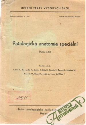 Obal knihy Patologická anatomie speciální - Dutina ústní