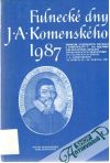 Kolektív autorov - Fulnecké dny J. A. Komenského 1987
