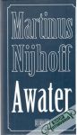 Nijhoff martinus - Awater