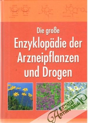 Obal knihy Die grosse Enzyklopädie der Arzneipflanzen und Drogen