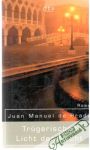 Prada Juan Manuel - Trugerisches Licht der Nacht
