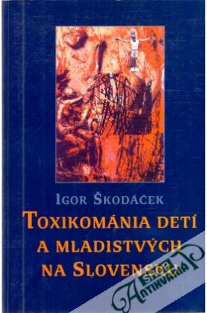 Obal knihy Toxikománia detí a mladistvých na Slovensku
