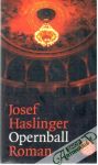 Haslinger Josef - Opernball