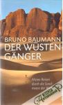 Baumann Bruno - Der Wustengänger
