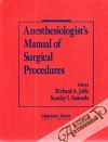 Jaffe Richard, Samuels Stanley - Anesthesiologist´s manual of surgical procedures
