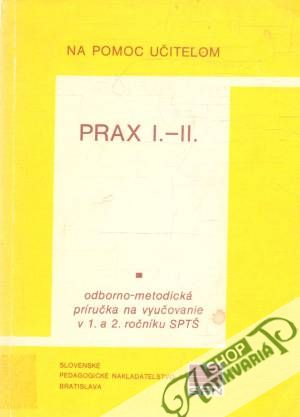 Obal knihy Prax I-II.