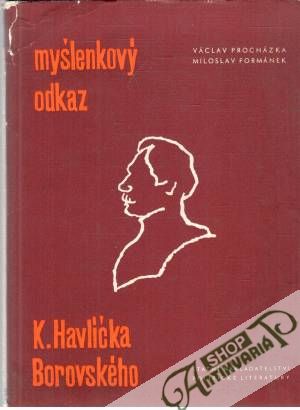 Obal knihy Myšlenkový odkaz K. Havlíčka Borovského