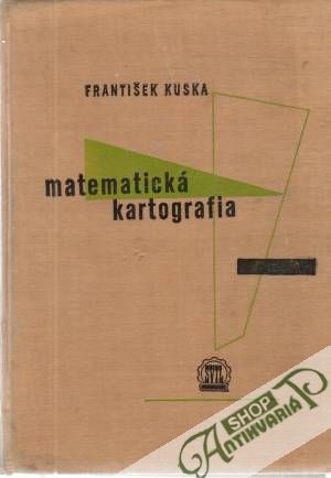 Obal knihy Matematická kartografia