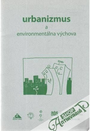 Obal knihy Urbanizmus a environmentálna výchova