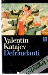 Katajev Valentin - Defraudanti