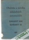 Jeřábek Václav, Munz Zdeněk - Obsluha a údržba nákladních automobilu Garant 30K, Garant 32