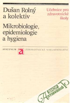 Obal knihy Mikrobiologie, epidemiologie a hygiena