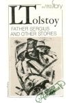 Tolstoy L. - Father Sergius and other stories