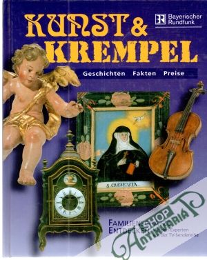 Obal knihy Kunst und Krempel - Familienschätze entdecken