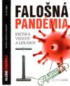 Kurta Marek - Falošná pandémia I-II.