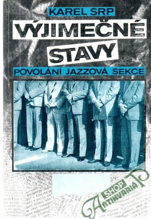 Obal knihy Výjimečné stavy - povolání Jazzová sekce
