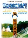 Pecha Libor  - Woodcraft - Lesní moudrost a lesní bratrstvo