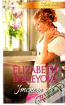 Baileyová Elizabeth - Jménem cti