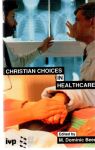 Beer Dominic M. - Christian choices in healthcare