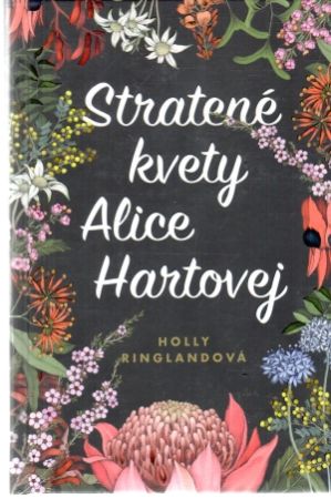 Obal knihy Stratené kvety Alice Hartovej