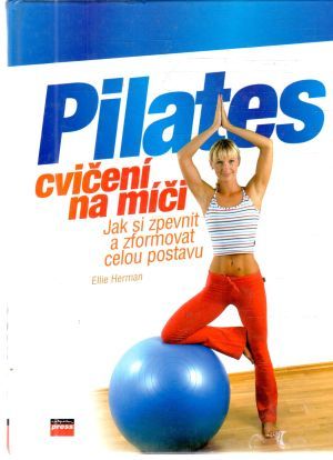 Obal knihy Pilates - cvičení na míči