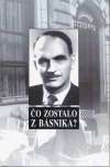 Kol. - ČO ZOSTALO Z BÁSNIKA?