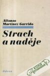 Garrido Alfonso Martínez - Strach a naděje