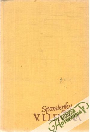 Spomienky na Vladimíra Iľjiča Lenina - Kolektív autorov