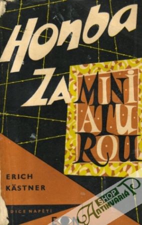 Honba za miniaturou - Kästner Erich