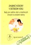 Siracká Eva - Zhubné nádory v detskom veku