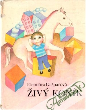 Živý koník - Gašparová Eleonóra
