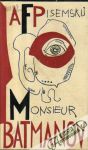 Pisemskij A. F. - Monsieur Batmanov