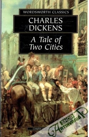 A Tale of Two Cities - Dickens Charles
